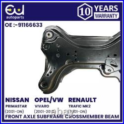 Front Subframe Crossmember For Renault Trafic Vauxhall Vivaro Nissan Primastar Front Subframe Crossmember For Renault Trafic Vauxhall Vivaro Nissan Primastar